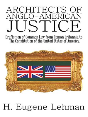 cover image of Architects of Anglo-american Justice